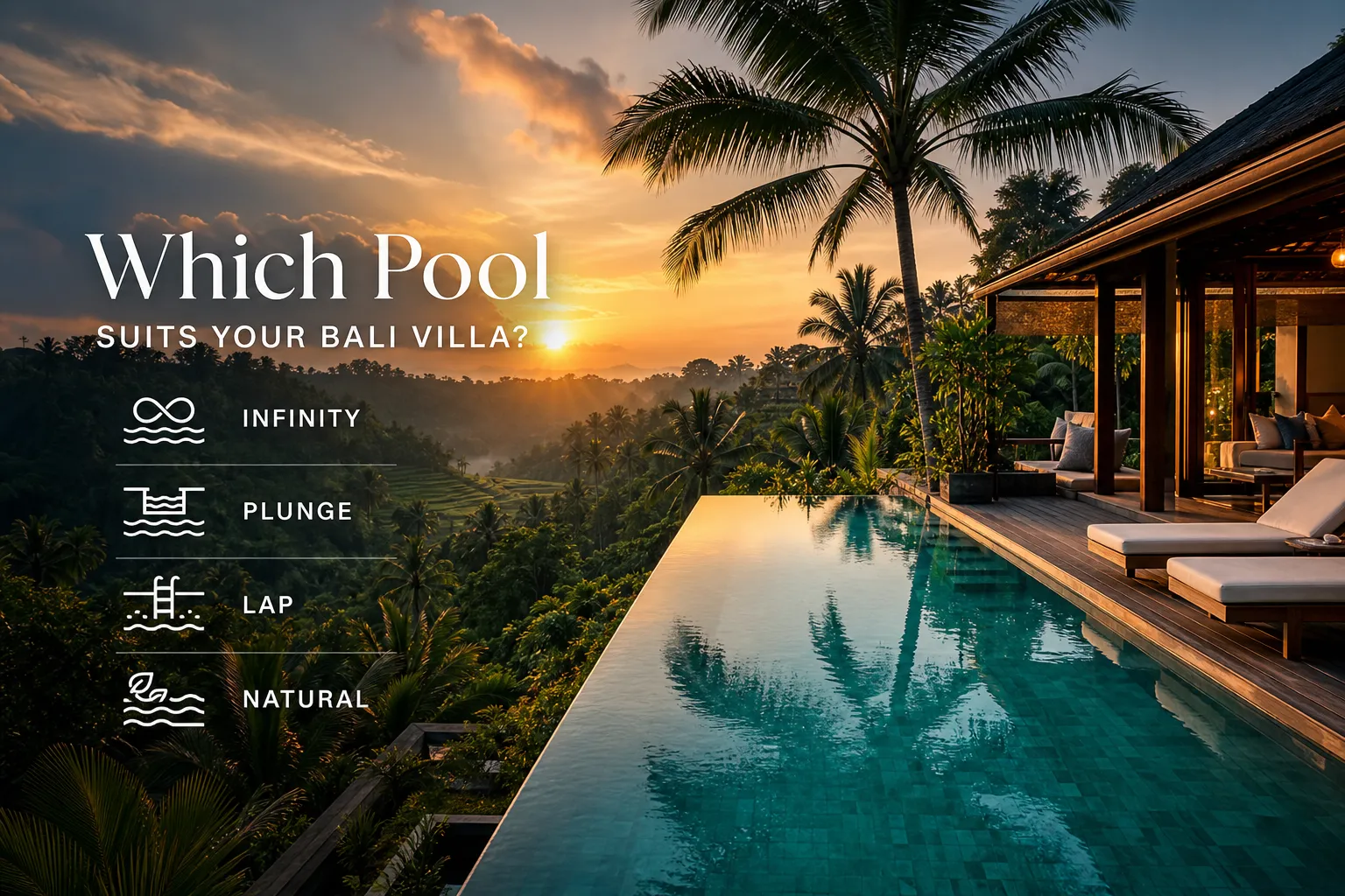 Infinity, Plunge, Lap or Natural: Best Pool for Bali Villas